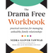 The Drama Free Workbook: Practical Exercises for Managing Unhealthy Family Relationships