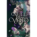 Null & Void: A Dark Romantic Fantasy full of feminine rage.
