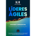 Coaching y Liderazgo Ágil: Líderes que Inspiran