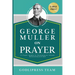 George Muller on Prayer: 31 Prayer Insights for Developing an Intimate Relationship with God. (LARGE PRINT)