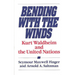 Bending with the Winds: Kurt Waldheim and the United Nations