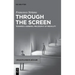Through the Screen: Towards a General Philosophy of Mediality