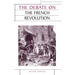 The Debate on the French Revolution