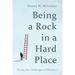 Being a Rock in a Hard Place: Facing the Challenges of Ministry