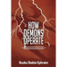 How Demons Operate: In-depth look into the activities of demons