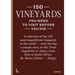 150 Vineyards You Need to Visit Before You Die