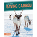 Saving Caribou
