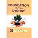Your Foundation and your Destiny