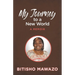 My Journey to a New World: A Memoir