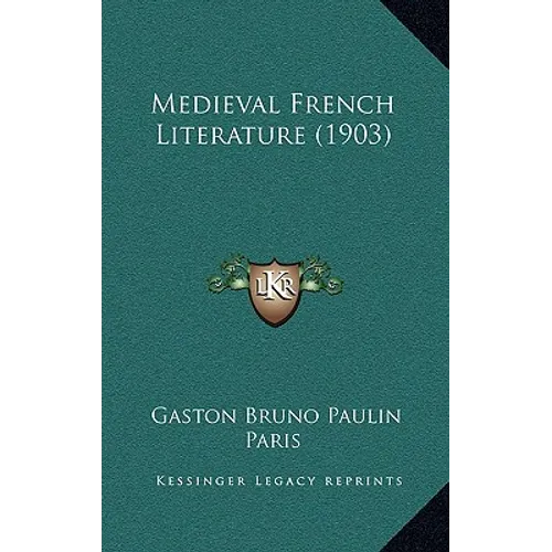 Medieval French Literature (1903)