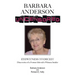 Barbara Anderson Uncensored: Eyewitness to Deceit