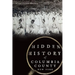 Hidden History of Columbia County, New York