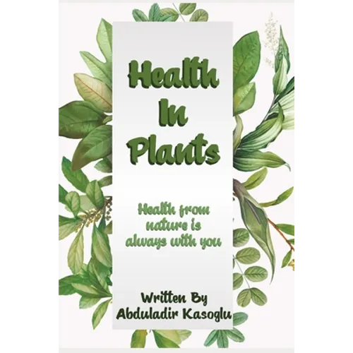 Health in Plants: Health from nature is always with you