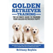 Golden Retriever Training - the Ultimate Guide to Training Your Golden Retriever Puppy: Includes Sit, Stay, Heel, Come, Crate, Leash, Socialization, P