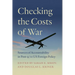 Checking the Costs of War: Sources of Accountability in Post-9/11 Us Foreign Policy