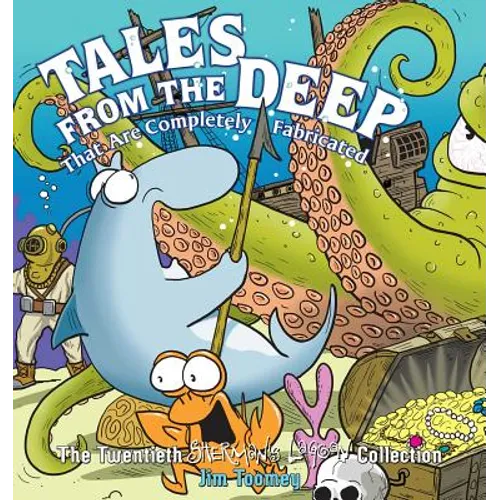 Tales from the Deep: That Are Completely Fabricated: The Twentieth Sherman's Lagoon Collection Volume 20