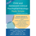 Child and Adolescent Clinical Psychopharmacology Made Simple