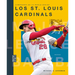Los St. Louis Cardinals