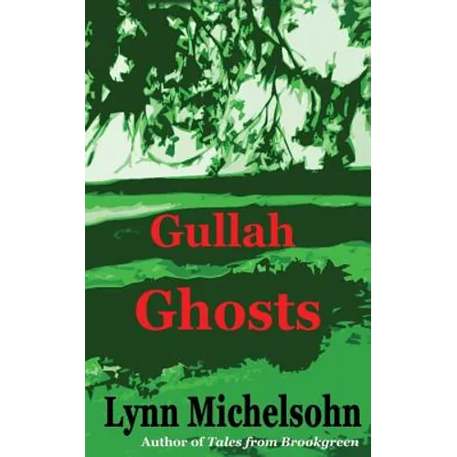 Gullah Ghosts: Stories and Folktales from Brookgreen Gardens in the South Carolina Lowcountry with Notes on Gullah Culture and Histor