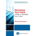 Marketing Your Value: 9 Steps to Navigate Your Career
