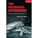 The Insurance Aftershock: The Christchurch Fiasco Post-Earthquake 2010-2016