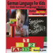 German Language For Kids: Kids German Language Basics (German and English Interpreted)
