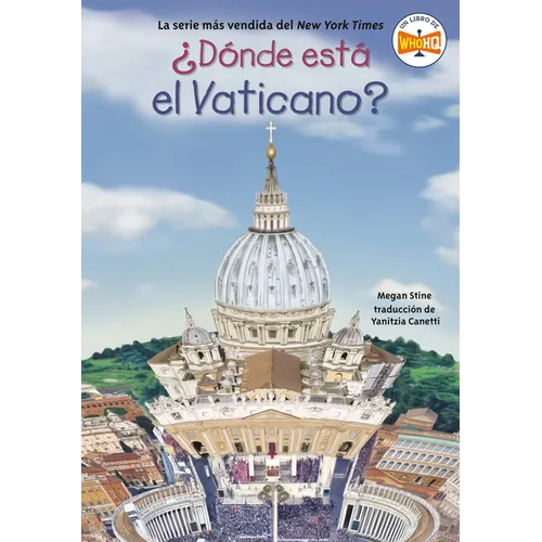 D nde est el Vaticano? (Where Is the Vatican? Spanish Edition)