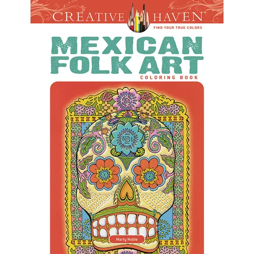 Creative Haven Mexican Folk Art Coloring Book