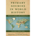 Primary Sources in World History: Wealth, Power, and Inequality, Since 1500, Volume 2