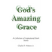 God's Amazing Grace: A Collection of Inspirational Short Stories