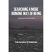 Searching A More Humane Way Of Being: From The General To The Individual: The Haze Of Business And Government Power