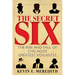 The Secret Six: The Rise and Fall of Chicago's Greatest Vigilantes