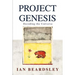 Project Genesis: Decoding the Universe