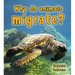 Why Do Animals Migrate?