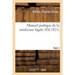 Manuel Pratique de la Médecine Légale. Tome I