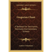 Gregorian Chant: A Textbook For Seminaries, Novitiates And Secondary Schools