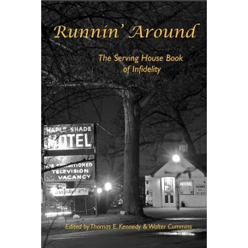 Runnin' Around: The Serving House Book of Infidelity