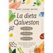 Dieta Galveston, La