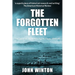 The Forgotten Fleet: The Story of the British Pacific Fleet, 1944-45