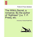 The Wife's Secret, a Romance. by the Author of "Kathleen" [I.E. T. P. Prest], Etc.