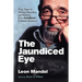 The Jaundiced Eye: Forty Years of Writing, Reporting and Ranting from Autoweek' S Publisher Emeritus