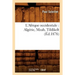 L'Afrique Occidentale: Algérie, Mzab, Tildikelt (Éd.1878)