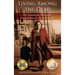 Living among the Dead: My Grandmother's Holocaust Survival Story of Love and Strength