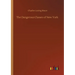 The Dangerous Classes of New York