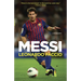 Messi: A Biography