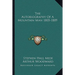 The Autobiography Of A Mountain Man 1805-1889