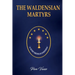 The Waldensian Martyrs
