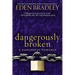 Dangerously Broken