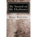By Sword or By Hailstone: God's Plan for Victory