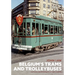 Belgium's Trams and Trolleybuses